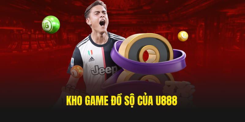 Kho game đồ sộ của U888